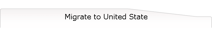 Migrate to United State